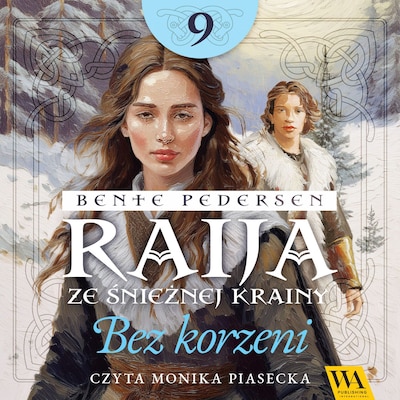 Bez korzeni – okładka audiobooka, autor Bente Pedersen