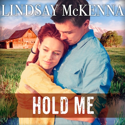Hold Me – omslag til lydbogen af Lindsay Mckenna