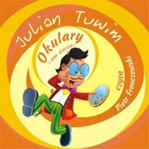 Okulary i inne wiersze… – okładka audiobooka, autor Julian Tuwim