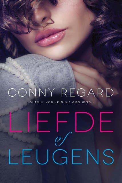 Liefde of leugens – omslag van het luisterboek van Conny Regard