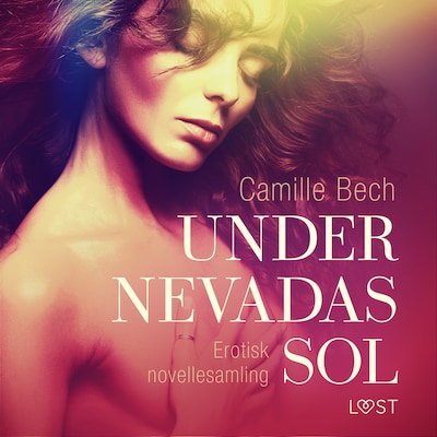 Under Nevadas sol – erotisk novellesamling – omslag til lydbogen af Camille Bech