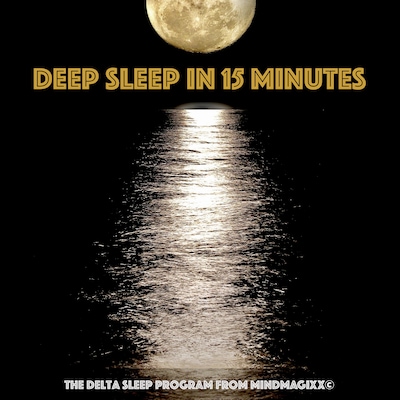 Deep Sleep in 15 minutes: Unlocking the Power of Sleep and Dreams (Deep Sleep Relaxation Series)
