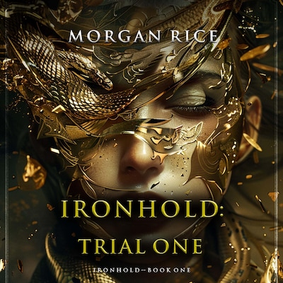 Ironhold: Trial One (Book One of the Ironhold Series) – omslag til lydbogen af Morgan Rice