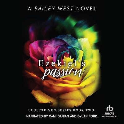 Ezekiel's Passion – omslag til lydbogen af Bailey West