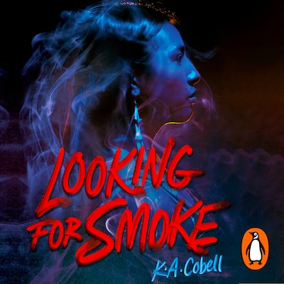 Looking For Smoke – omslag til lydbogen af K. A. Cobell