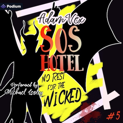 SOS HOTEL: No Rest for the Wicked – omslag til lydbogen af Adam Vex