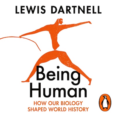 Being Human – omslag til lydbogen af Lewis Dartnell