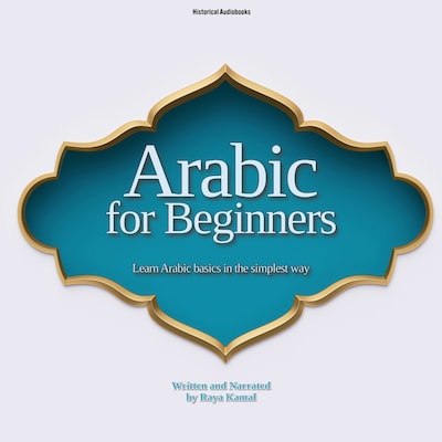 Arabic for Beginners – omslag til lydbogen af Raya Kamal