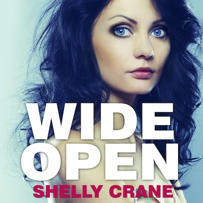 Wide Open – omslag til lydbogen af Shelly Crane