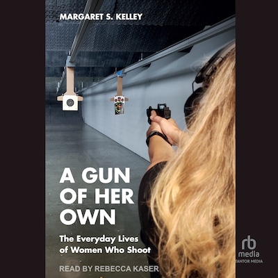 A Gun of Her Own – omslag til lydbogen af Margaret S. Kelley