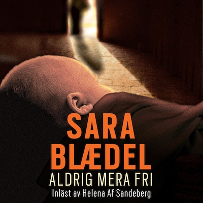 Aldrig mera fri