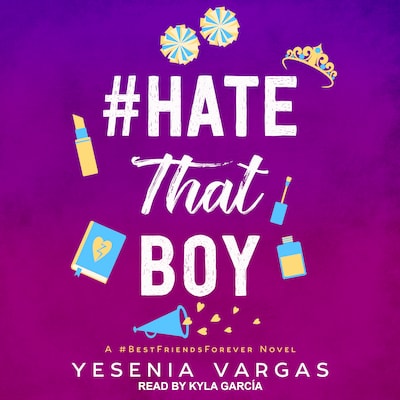 #HateThatBoy – omslag til lydbogen af Yesenia Vargas