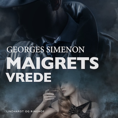 Maigrets vrede – omslag til lydbogen af Georges Simenon