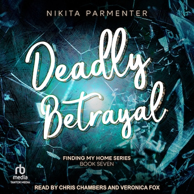 Deadly Betrayal – omslag til lydbogen af Nikita Parmenter