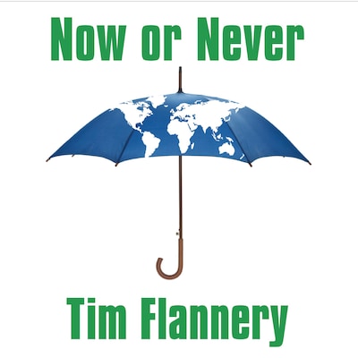 Now or Never – omslag til lydbogen af Tim Flannery