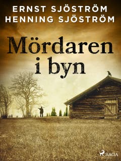 Mördaren i byn – omslag till ljudboken av Gunnar Sjöström,Henning Sjöström