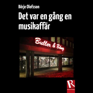 Det var en gång en musikaffär – omslag till ljudboken av Börje Olofsson