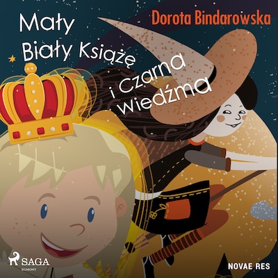 Mały Biały Książę i Czarna Wiedźma – okładka audiobooka, autor Dorota Bindarowska