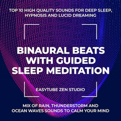 Binaural Beats with Guided Sleep Meditation – omslag til lydbogen af EasyTube Zen Studio