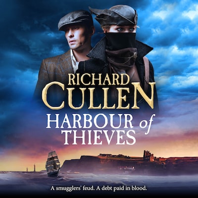 Harbour of Thieves - A BRAND NEW action-packed tale of rival gangs, lost fortunes and deadly secrets for 2026 (Unabridged) – omslag til lydbogen af Richard Cullen