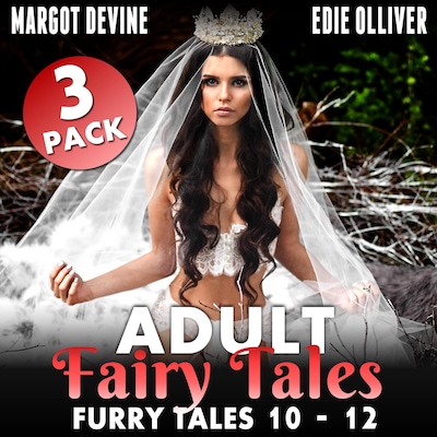 Adult Fairy Tales 3-Pack : Books 10 – 12 (BDSM Erotica Anal Sex Erotica Virgin Erotica Fairytale Collection) – omslag til lydbogen af Margot Devine