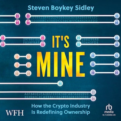 It's Mine – omslag til lydbogen af Steven Boykey Sidley