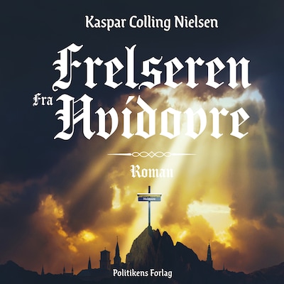 Frelseren fra Hvidovre – omslag til lydbogen af Kaspar Colling Nielsen
