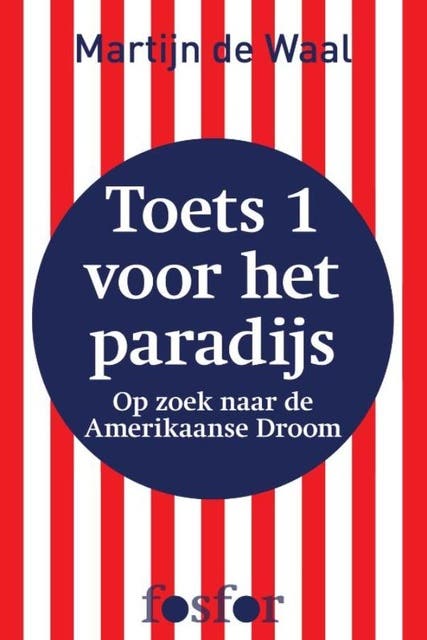Toets 1 voor het paradijs: op zoek naar de Amerikaanse Droom – omslag van het luisterboek van Martijn de Waal