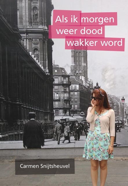 Als ik morgen weer dood wakker word – omslag van het luisterboek van Carmen Snijtsheuvel