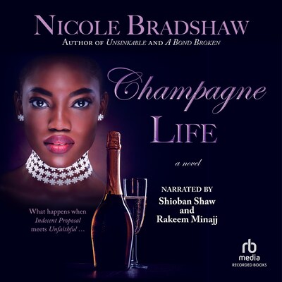 Champagne Life – omslag til lydbogen af Nicole Bradshaw