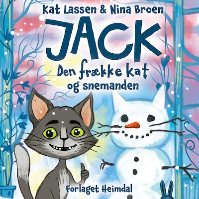 Jack, den frække kat og Snemanden – omslag til lydbogen af Kat Lassen, Nina Broen