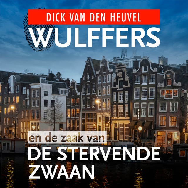 Wulffers en de zaak van de stervende zwaan