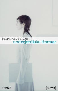 Underjordiska timmar – omslag till ljudboken av Delphine de Vigan