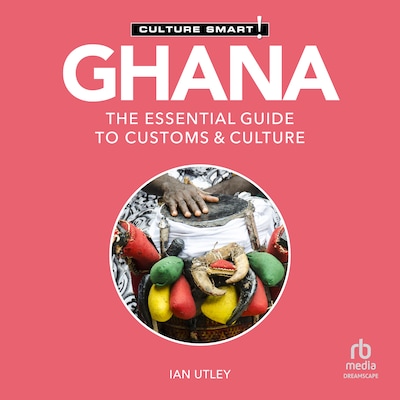 Ghana - Culture Smart! – omslag til lydbogen af Ian Utley