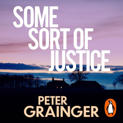 Some Sort of Justice – omslag til lydbogen af Peter Grainger