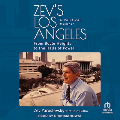 Zev's Los Angeles – omslag til lydbogen af Zev Yaroslavsky