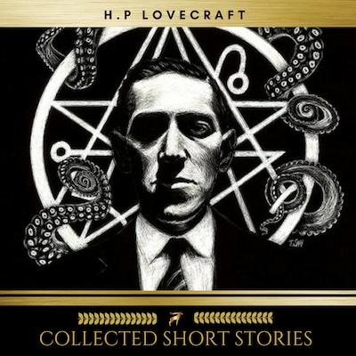 H.P Lovecraft: Collected Short Stories – omslag till ljudboken av H.P lovecraft, Brian Kelly, Dale Condon