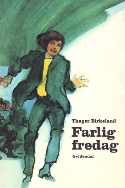 Farlig fredag – omslag til lydbogen af Thøger Birkeland