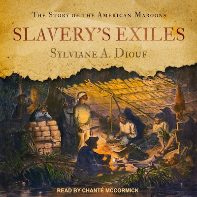 Slavery's Exiles – omslag til lydbogen af Sylviane A. Diouf