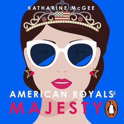 American Royals 2 – omslag til lydbogen af Katharine McGee