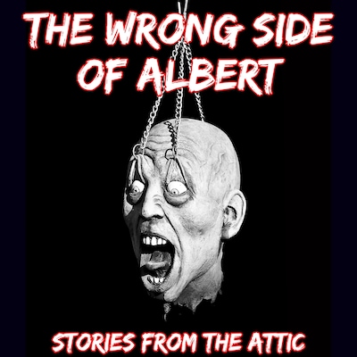 The Wrong Side Of Albert – omslag til lydbogen af Stories From The Attic