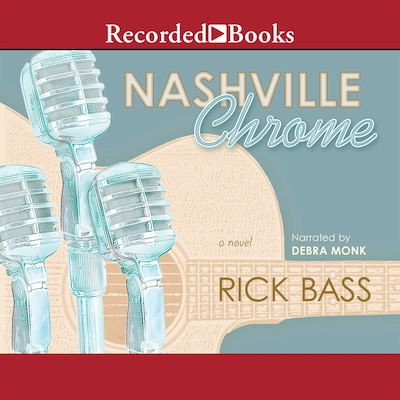 Nashville Chrome – omslag til lydbogen af Rick Bass