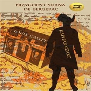 Kapitan Czart.Przygody Cyrana de Bergerac – okładka audiobooka, autor N/A