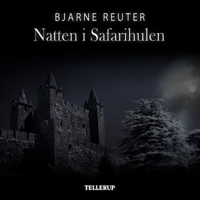 Natten i Safarihulen – omslag til lydbogen af Bjarne Reuter, Thøger Birkeland