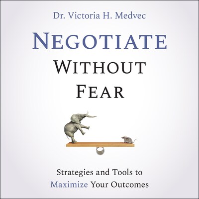 Negotiate Without Fear – omslag til lydbogen af Victoria Medvec