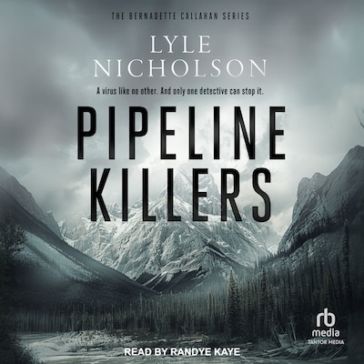 Pipeline Killers – omslag til lydbogen af Lyle Nicholson