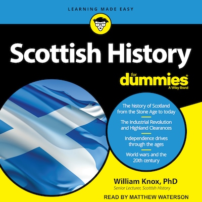 Scottish History For Dummies – omslag til lydbogen af William Knox, PhD