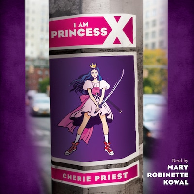 I Am Princess X (Unabridged)