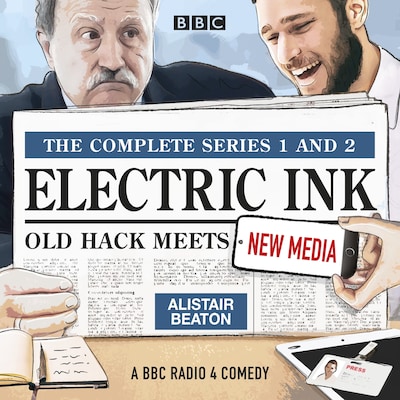Electric Ink: The Complete Series 1 and 2 – omslag til lydbogen af Alistair Beaton
