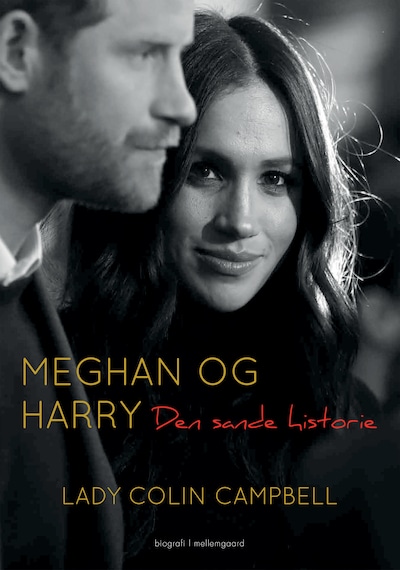 Meghan og Harry - Den sande historie – omslag til lydbogen af Lady Colin Campbell